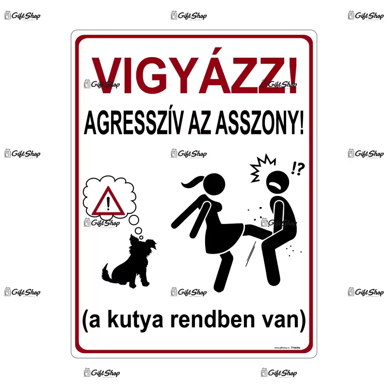 Vigyazz! agressziv az asszony, indicator amuzant 150x100 mm